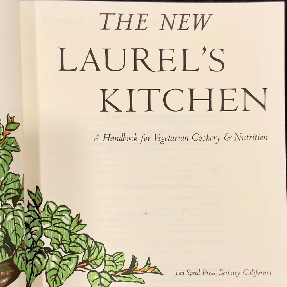 The New Laurel's Kitchen by Laurel Robertson, Carol Flinders & Brian Ruppenthal